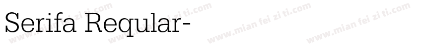 Serifa Reqular字体转换